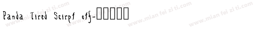 Panda Tired Scirpt otf字体转换